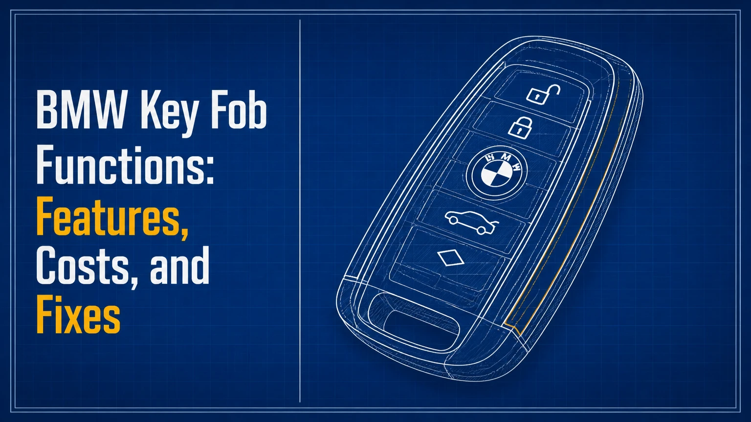 bmw key fob functions features costs and fixes