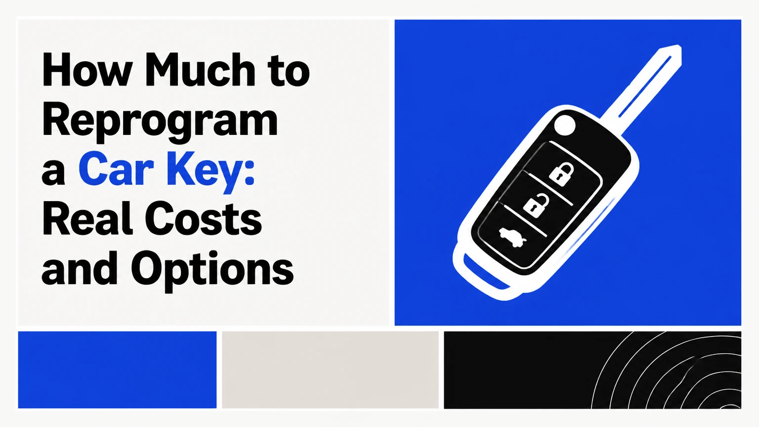 how much to reprogram a car key real costs and options