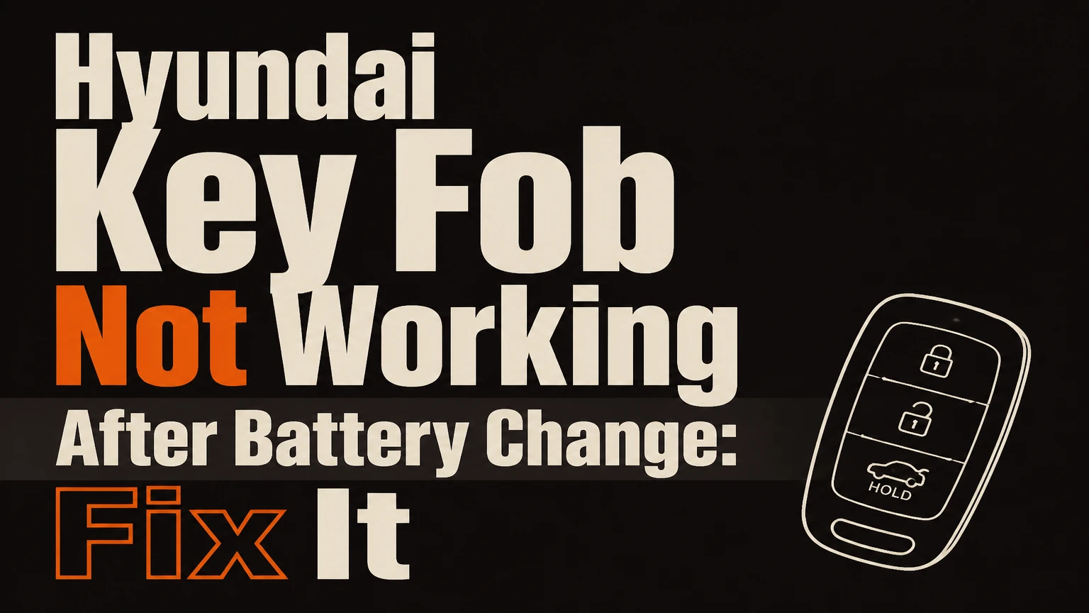 hyundai key fob not working after battery change fix it