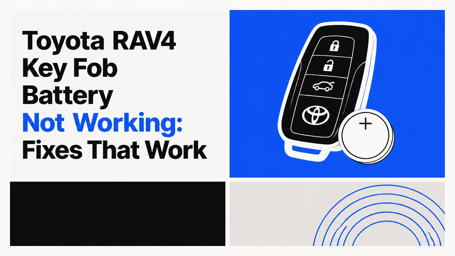 toyota rav4 key fob battery not working fixes that work